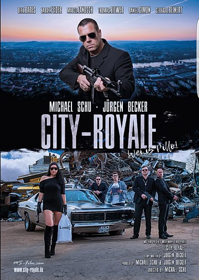 Filmplakat von "City-Royale - Wei is pillo!" (2016/17) "City-Royale - Wei is pillo!", Quelle: MS-Film, © MS-Film