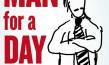 Man for a Day