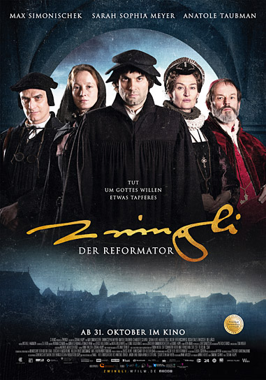 Filmplakat von "Zwingli - Der Reformator" (2018); Quelle: W-film, DFF