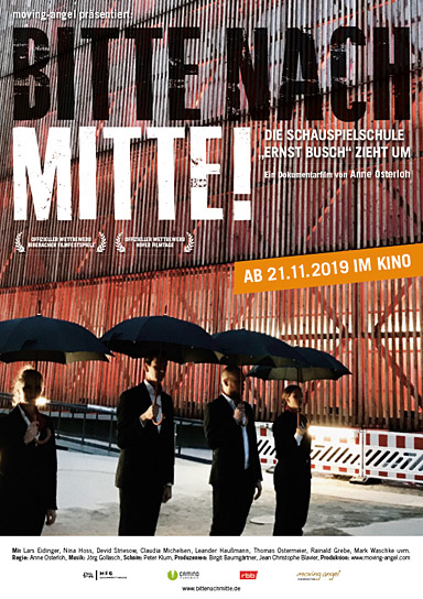 Filmplakat von "Bitte nach Mitte! Die Schauspielschule Ernst Busch zieht um" (2019) Filmplakat von "Bitte nach Mitte! Die Schauspielschule Ernst Busch zieht um" (2019); Quelle: moving angel filmproduction, DFF, © moving angel filmproduction