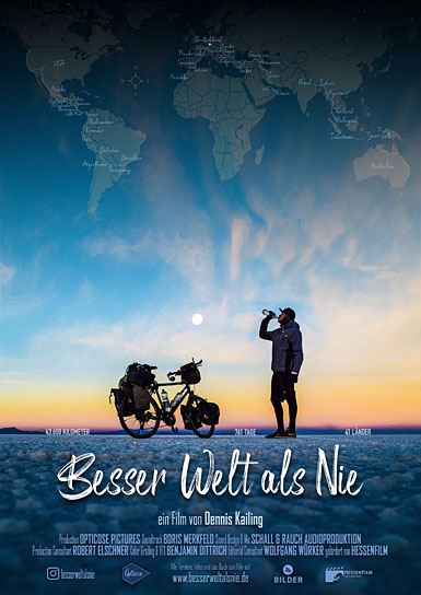 Filmplakat von "Besser Welt als nie" (2019); Quelle: Opticose Production Dennis Kailing, DFF