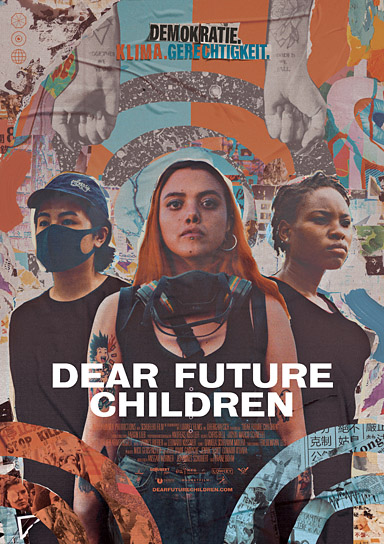 Filmplakat von "Dear Future Children" (2020); Quelle: Camino Filmverleih, DFF