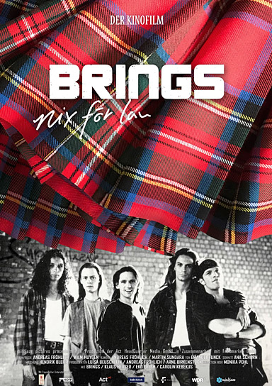 Filmplakat von "Brings - nix för lau" (2021); Quelle: mindjazz pictures, DFF, © Jim Rakete (Bandfoto)