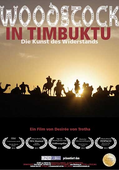 Woodstock in Timbuktu - die Kunst des Widerstands