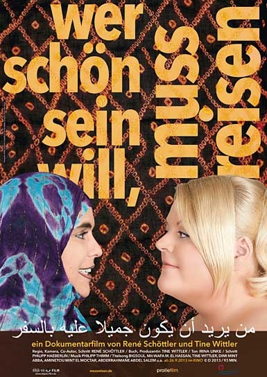 Wer schön sein will, muss reisen; Quelle: déjà-vu Film UG, DIF