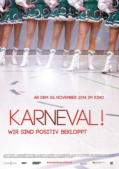 Karneval! Wir sind positiv bekloppt, © W-film, sounding images