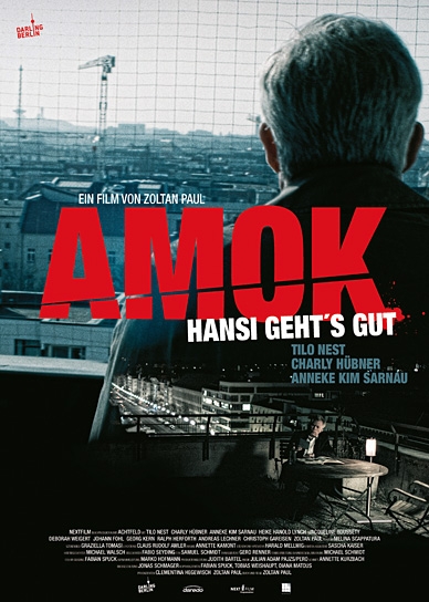 Amok - Hansi geht's gut