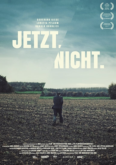 "Jetzt. Nicht.", Quelle: W-Film, DIF