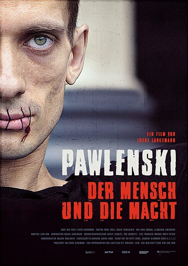 "Pawlenski - Der Mensch und die Macht"; Quelle:Lichtfilm Wolfgang Bergmann, DIF