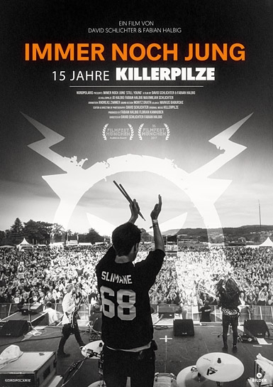 "Immer noch jung - 15 Jahre Killerpilze", © Nordpolaris