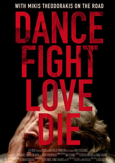 "Dance Fight Love Die - With Mikis on the Road", Quelle: déjà-vu Film, DIF