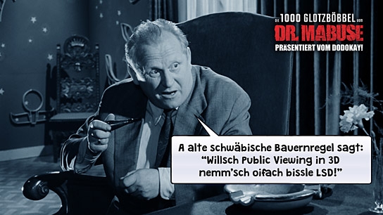 "Die 1000 Glotzböbbel vom Dr. Mabuse", Quelle: Camino Filmverleih, DIF