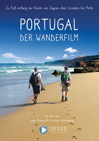 "Portugal - Der Wanderfilm", Quelle: comfilm.de, DIF, © comfilm.de Silke Schranz und Christian Wüstenberg GbR