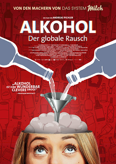 Filmplakat von "Alkohol - Der globale Rausch" (2019); Quelle: Tiberius Film, DFF, © 2020 Tiberius Film, EIKON Filmproduktion, Miramonte Film