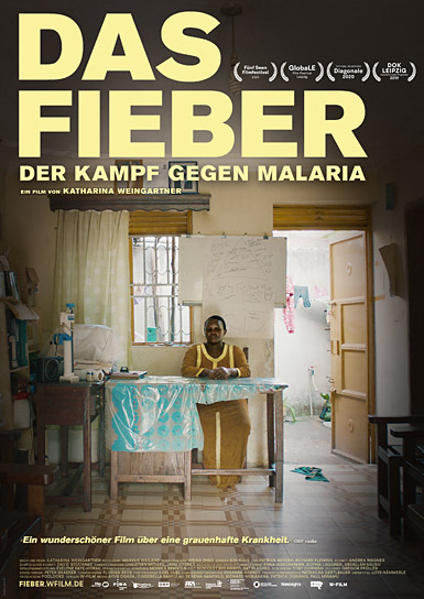 Filmplakat von "Das Fieber - Der Kampf gegen Malaria" (2019); Quelle: W-film, DFF