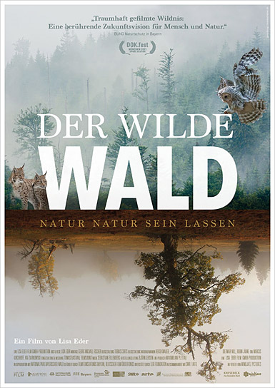 Filmplakat von "Der wilde Wald - Natur Natur sein lassen" (2021); Quelle: mindjazz pictures, DFF