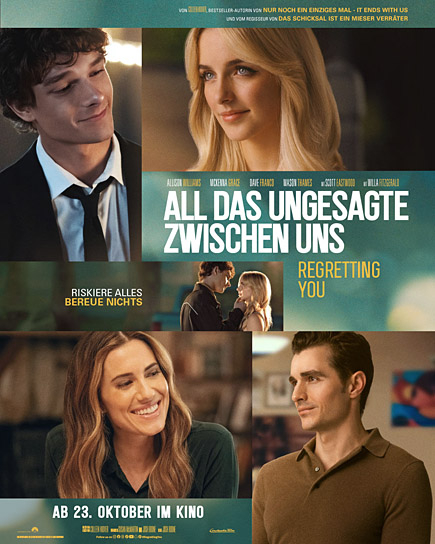 Filmplakat von "All das Ungesagte zwischen uns - Regretting You" (2025)