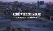 Reich werden im Irak, Quelle: MMM Film, DIF, © MMM Film GmbH