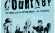 Dear Courtney, Quelle: mindjazz pictures, DIF