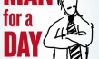 Man for a Day