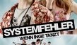 Systemfehler - Wenn Inge tanzt; © Splendid, 20th Century Fox