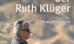 Das Weiterleben der Ruth Klüger