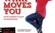 WHAT MOVES YOU; Quelle: Tanz dein Leben Filmproduktion & Verleih, DIF