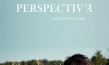 Perspective Quelle: Dave Lojek, © APEIRON FILMS