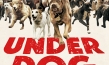 Underdog, Quelle: Delphi Filmverleih, DIF