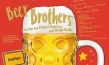 "Beer Brothers", Quelle: Real Fiction Filmverleih, DIF