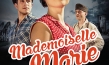 "Mademoiselle Marie", © Telefilm Medienprojekte