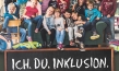 "Ich. Du. Inklusion. Wenn Anspruch auf Wirklichkeit trifft"