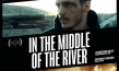 "In the Middle of the River", Quelle: Farbfilm Verleih, DIF