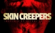 "Skin Creepers", Quelle: Botchco Films, DIF, © Botchco Films