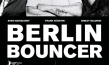"Berlin Bouncer", Quelle: Farbfilm Verleih, DIF