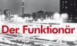 "Der Funktionär", Quelle: Edition Salzgeber, DIF, © Salzgeber & Co. Medien GmbH