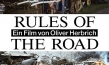 "Rules of the Road - Gesetz der Straße", Quelle: Oliver Herbrich Filmproduktion, © Oliver Herbrich