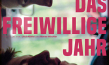 Filmplakat von "Das freiwillige Jahr" (2019); Quelle: Grandfilm, DFF