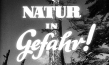 "Natur in Gefahr!" (1952); Quelle: DFF, Marian Stefanowski
