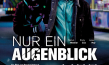 Filmplakat von "Nur ein Augenblick" (2019); Quelle: farbfilm verleih, DFF