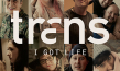 Filmplakat von "TRANS – I Got Life" (2019); Quelle: mindjazz pictures, DFF