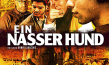 Filmplakat von "Ein nasser Hund" (2020); Quelle: Warner Bros. Pictures Germany, DFF