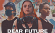 Filmplakat von "Dear Future Children" (2020); Quelle: Camino Filmverleih, DFF