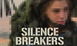 Filmplakat von "Silence Breakers" (2021), Quelle: Real Fiction Filmverleih, DFF, © Comino Films