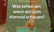 Filmplakat von "Was sehen wir, wenn wir zum Himmel schauen?" (2021)