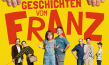 Filmplakat von "Geschichten vom Franz" (2022), Quelle: Wild Bunch Germany, DFF