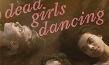 Filmplakat von "Dead Girls Dancing" (2023)