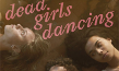 Filmplakat von "Dead Girls Dancing" (2023)