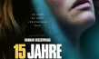 Filmplakat von "15 Jahre"