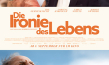 Filmplakat von "Die Ironie des Lebens" (2024)